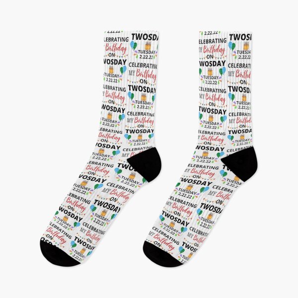 Item preview, Celebrating My Birthday On Twosday Tuesday 2.22.22 designed and sold by NotablyDesigned.