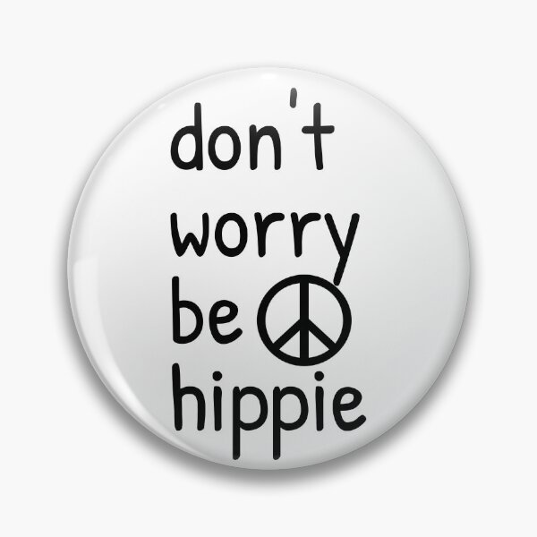Item preview, don't worry, be hippie designed and sold by aj4787.