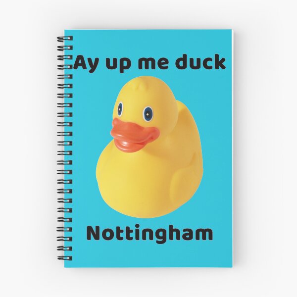 Item preview, Ay up me Duck, Nottingham designed and sold by Edpod.