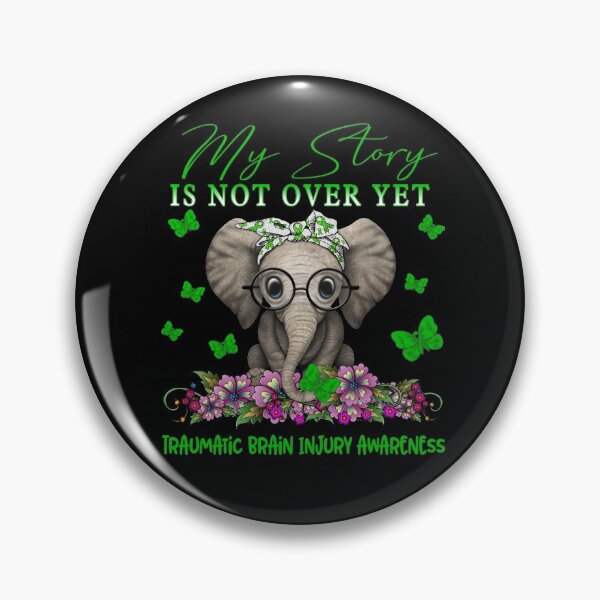 Item preview, Cute Elephant My Story Is Not Over Yet Traumatic Brain Injury Awareness designed and sold by Adropine.