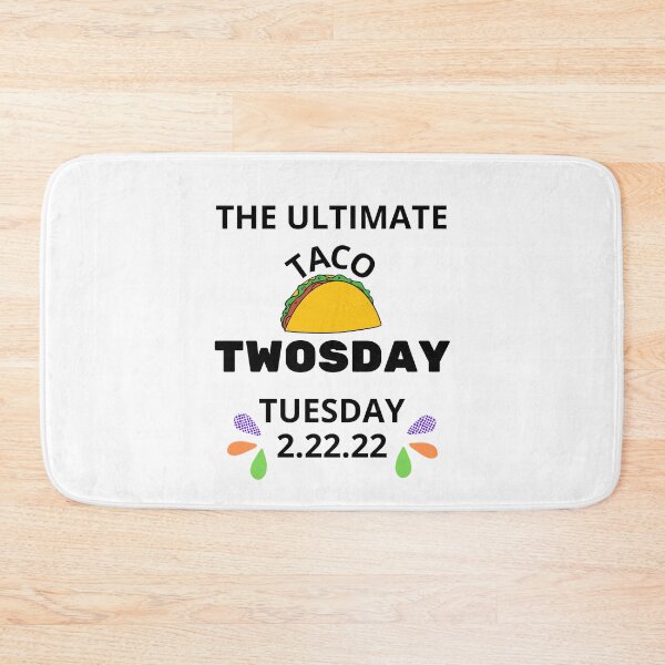 Item preview, The Ultimate Taco Twosday Tuesday 2.22.22 designed and sold by NotablyDesigned.