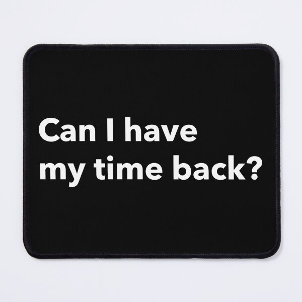 Item preview, wasted life, time flies, funny sarcastic quot designed and sold by SuperiorPrints.