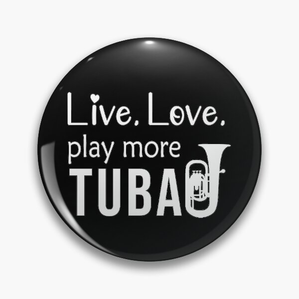 Item preview, Tuba Player Gift, Live, Love, Play More Tuba Birthday Gifts Tubaist Funny Musician  Band Gift  Funny Rude Offensive saying, designed and sold by joygift369.