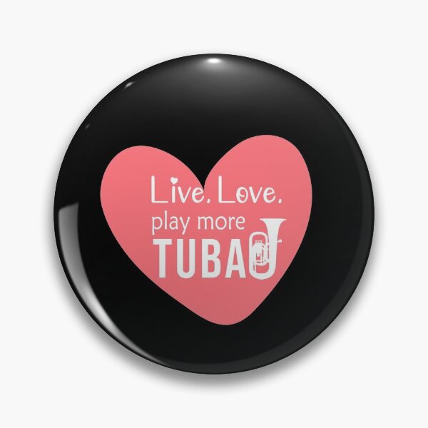 Item preview, heart Tuba Player Gift, Live, Love, Play More Tuba Birthday Gifts Tubaist Funny Musician  Band Gift  Funny Rude Offensive saying, designed and sold by joygift369.