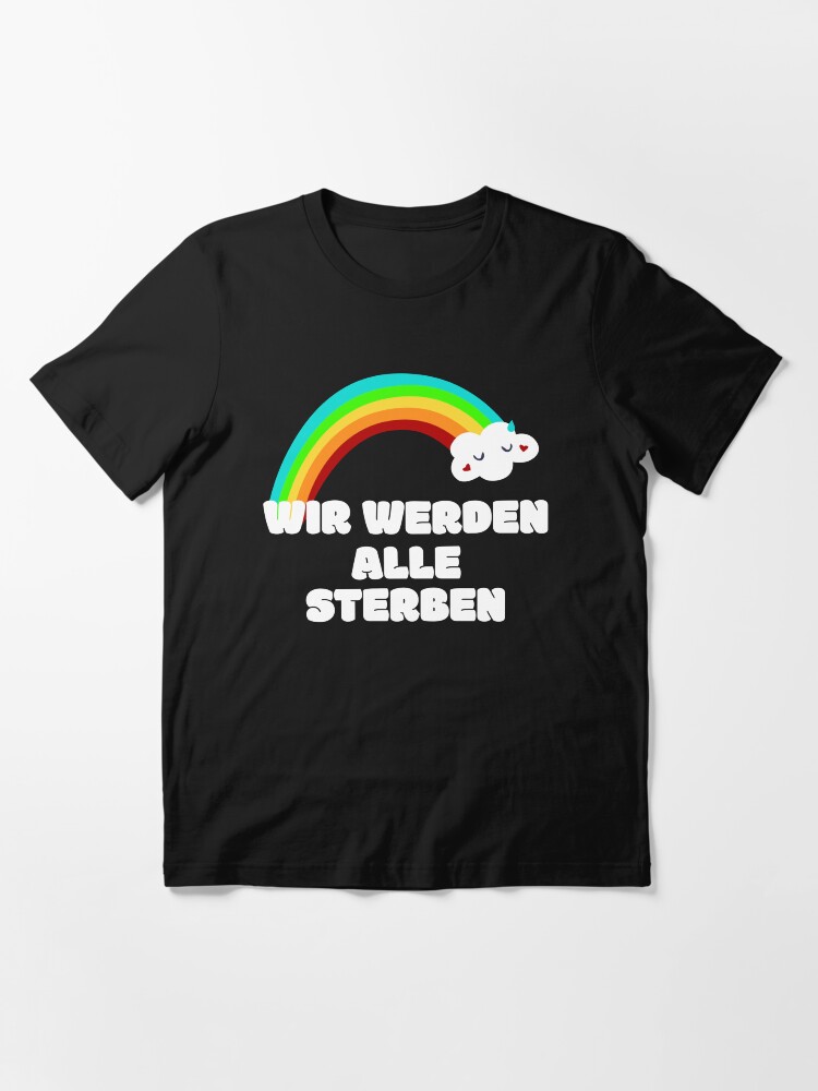 Alternative Ansicht von wir werden alle sterben Essential T-Shirt