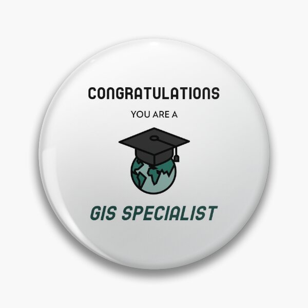 Item preview, Congratulations you are a GIS specialist designed and sold by Suzielie.