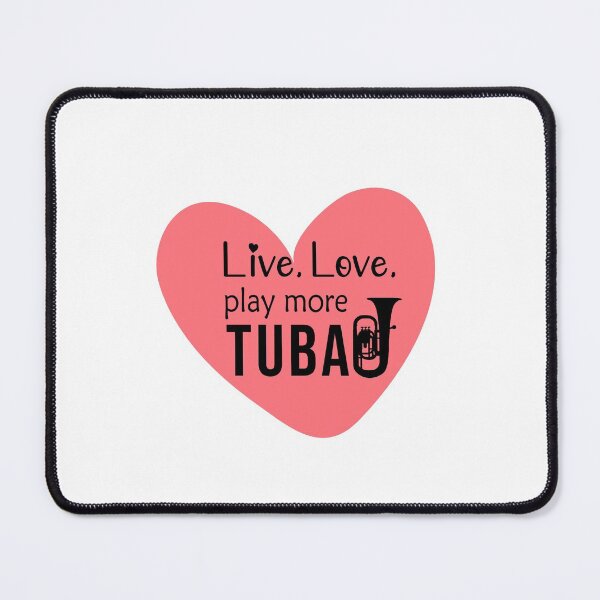 Item preview, heart Tuba Player Gift, Live, Love, Play More Tuba Birthday Gifts Tubaist Funny Musician Band Gift Funny Rude Offensive saying, designed and sold by joygift369.