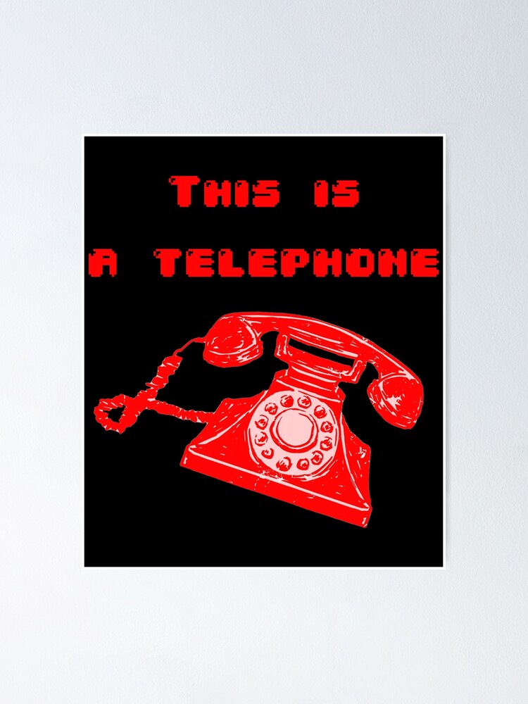 "Funny Telephone, This is a telephone" Poster for Sale by saminour