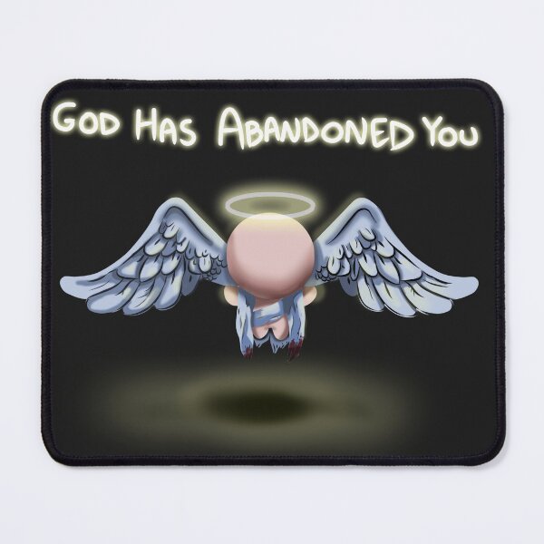 Gabriel - God has abandoned you Mouse Pad