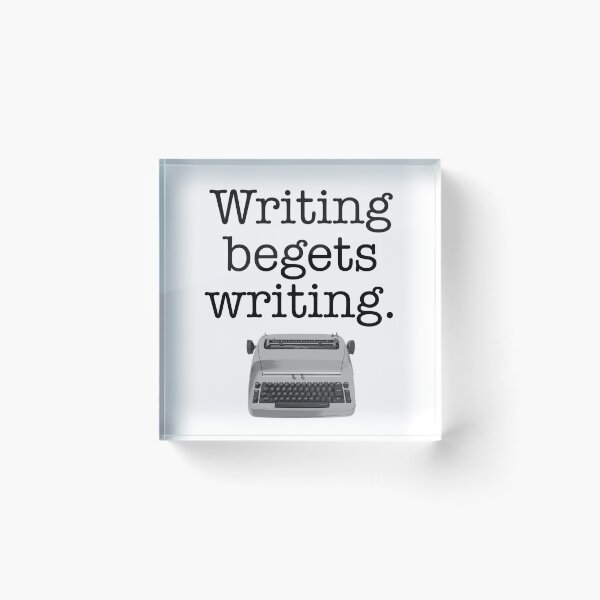 Item preview, Writing Begets Writing designed and sold by einspruch.