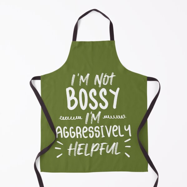 Item preview,  Not Bossy Aggressively Helpful designed and sold by Mer Yem.