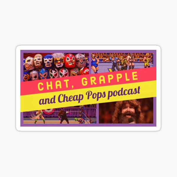 Item preview, Chat, Grapple & Cheap Pops Podcast designed and sold by ChatGrapplePops.