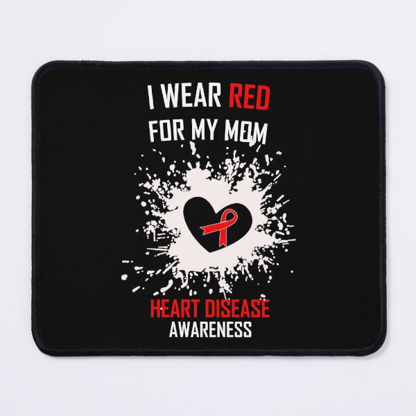 Item preview, I Wear Red For MY MOM (Heart Disease Awareness) designed and sold by SE-design-.