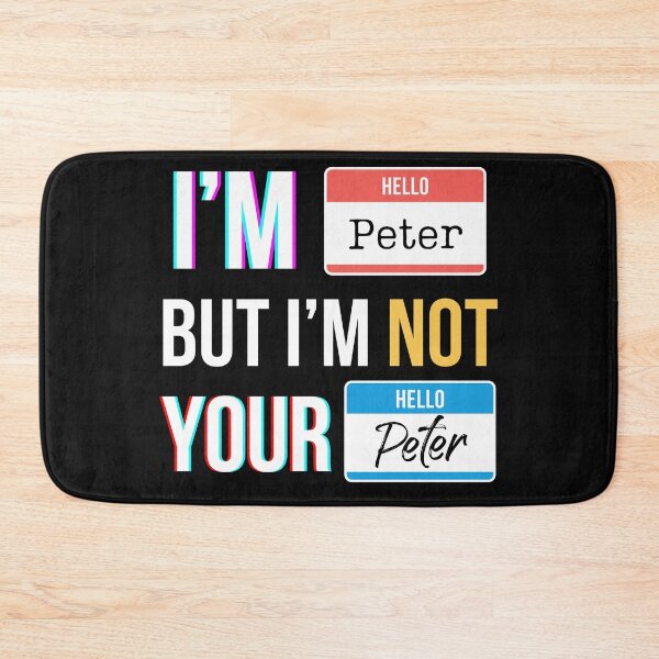 Item preview, Im Peter, But Not Your Peter  designed and sold by QlickDesign.