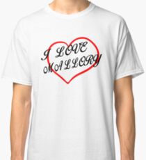 I love Mallory Classic T-Shirt