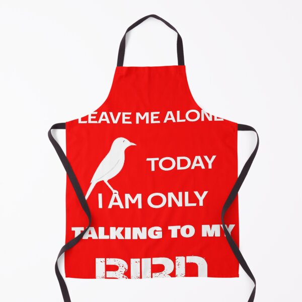 Item preview, I Am Only Talking To My Bird designed and sold by rachidhaz.