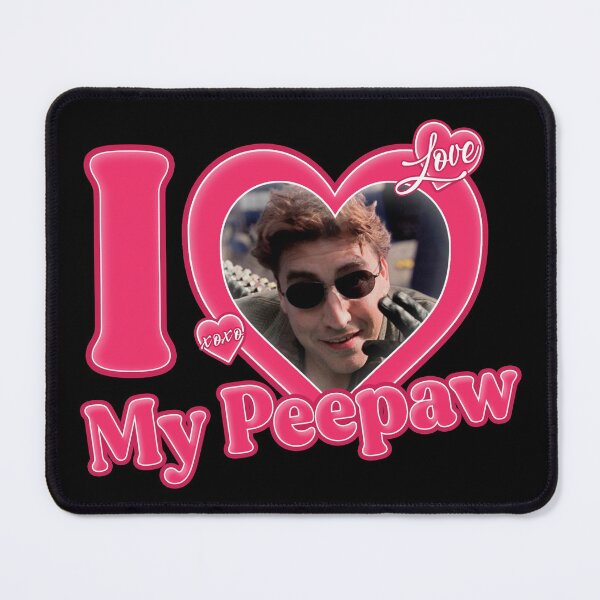Item preview, i love my peepaw alfred molina / doc ock designed and sold by PigSucculent.