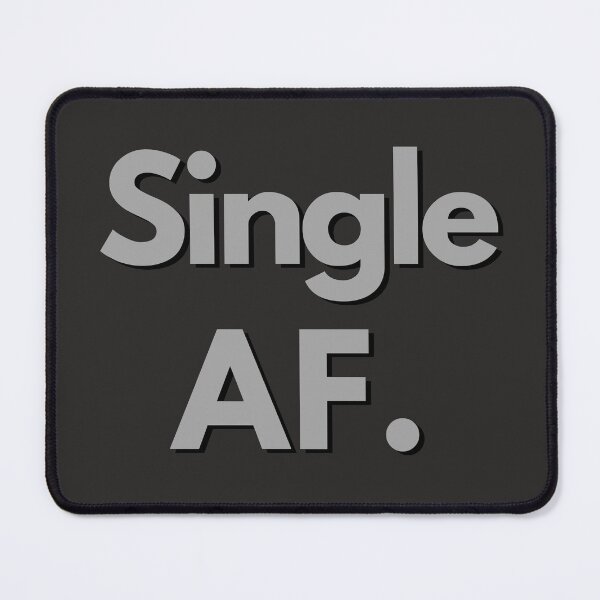Item preview, Single AF Gray Text Sarcastic Crude Humor Valentine's Day Design For Single Person designed and sold by LGbubble.