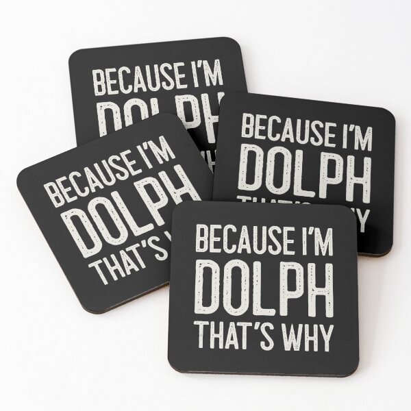 Item preview, Because I’m Dolph That’s Why Funny Personalized Name designed and sold by MariosNydras.