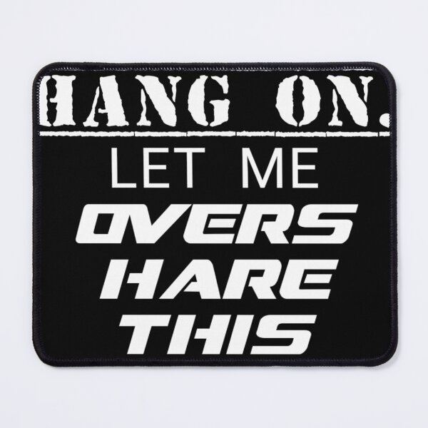 Item preview, Hang on let me  overshare this,Overthink,let me overthink this,hang on let me overthink this,worry,anxious  designed and sold by Yorino.