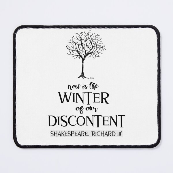 Item preview, Shakespeare Quote Richard III Now Is the Winter of Our Discontent designed and sold by IceCreamMuseum.