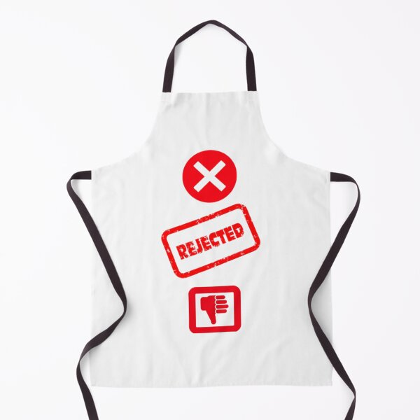 Item preview, REJECTED - DENIED - DISMISSED - REFUSED - FAILED - NO ACCESS designed and sold by MrCreativeArts.