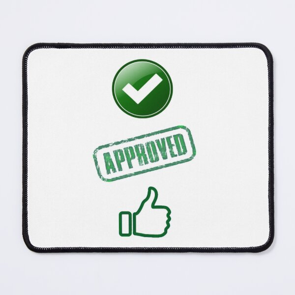 Item preview, APPROVED - CONFIRMED - SUCCESS - POSITIVE - AFFIRMATIVE designed and sold by MrCreativeArts.