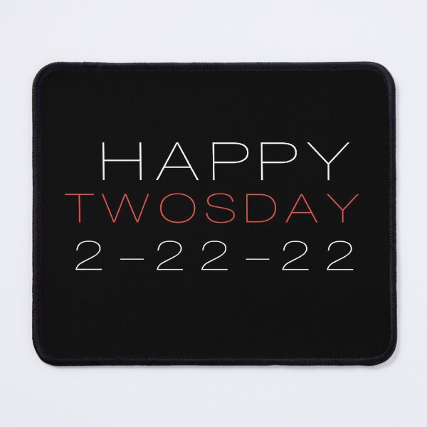 Item preview, Happy Twosday 2-22-22 designed and sold by Andersong.