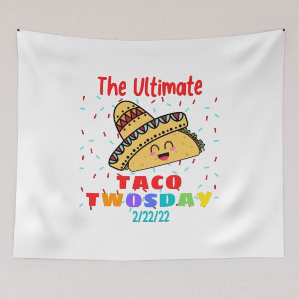 Item preview, The Ultimate Taco Twosday 2/22/22 designed and sold by JanesCreations.