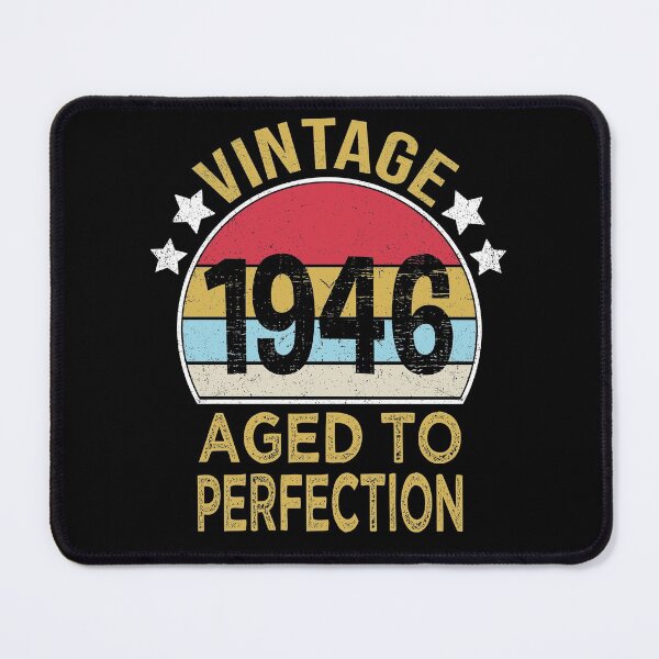 Item preview,   Born 1946 Birthday Old Gift Vintage 1946 Funny for Birthday designed and sold by nmichom.