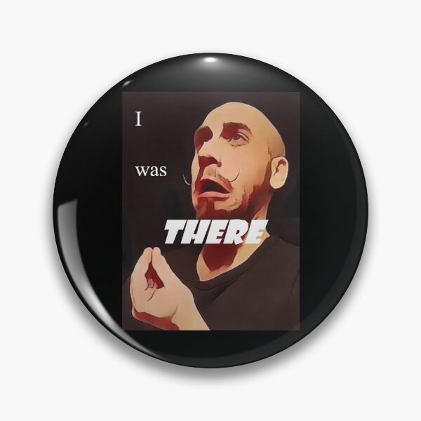 Item preview, I was THERE designed and sold by Eldritch-Author.