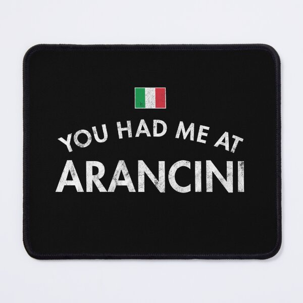 Item preview, You Had Me At Arancini designed and sold by twHistory.