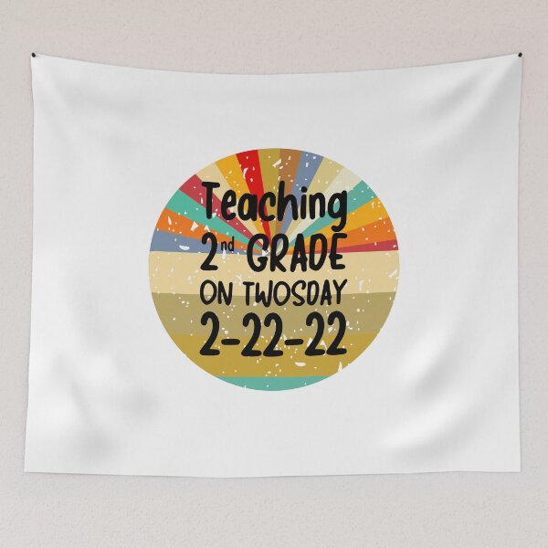 Item preview, Teaching 2nd Grade On Twosday 2-22-22 designed and sold by JanesCreations.