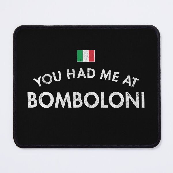 Item preview, You Had Me At Bomboloni designed and sold by twHistory.