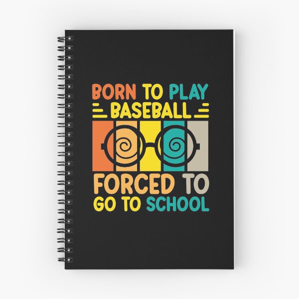 Item preview, Born To Play baseball Forced To Go To School designed and sold by AristoDesigner.