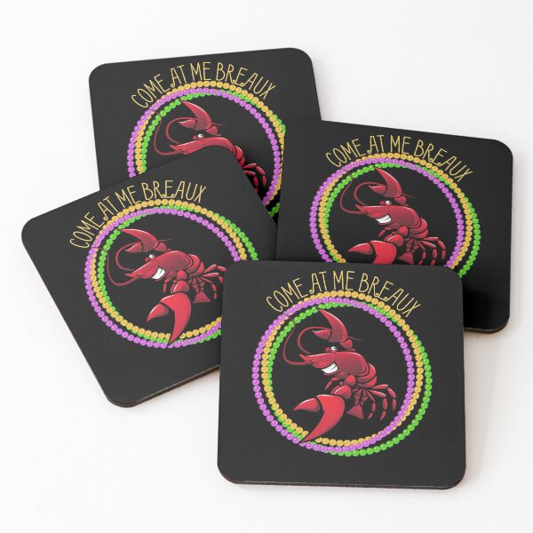 Item preview, Come at me Breaux | Funny Mardi Gras quotes designed and sold by HROC.