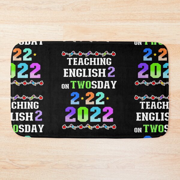 Item preview, Teaching English 2 on Twosday 2-22-22 February 22nd 2022 designed and sold by FlorenciaBliss.