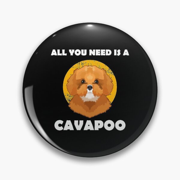 Item preview, Dog Parent Pet Lover All You Need Is A Cavapoo print designed and sold by jakehughes2015.