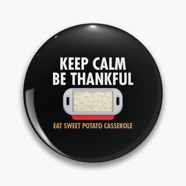 Item preview, Thankful Eat Sweet Potato Casserole Thanksgiving Food graphic designed and sold by jakehughes2015.