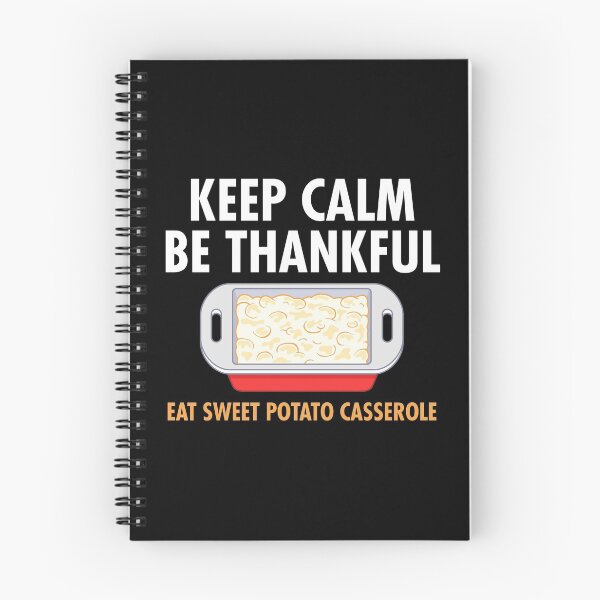 Item preview, Thankful Eat Sweet Potato Casserole Thanksgiving Food graphic designed and sold by jakehughes2015.