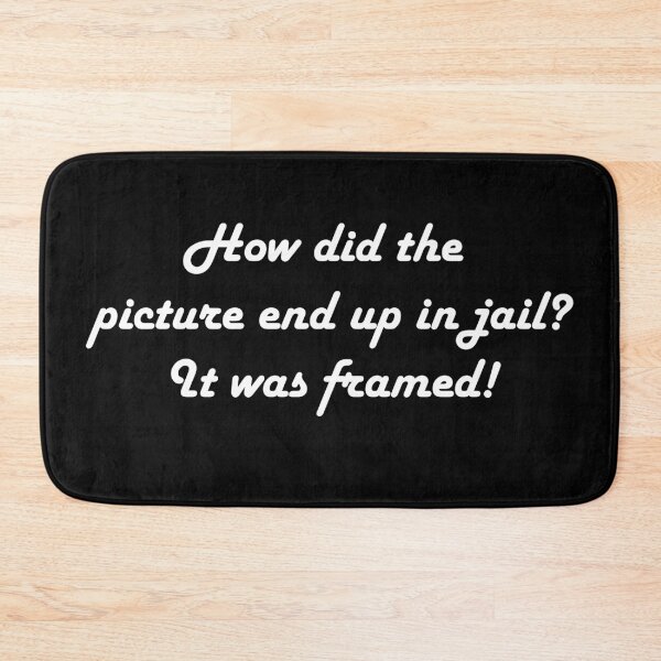 Item preview, How did the picture end up in jail? It was framed! designed and sold by MTmix.