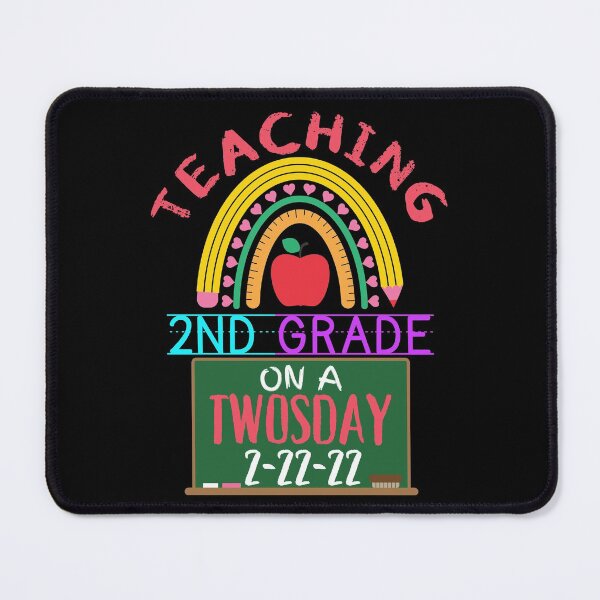 Item preview, Teaching 2nd Grade on a twosday 2-22-22 designed and sold by Dunn Designs.