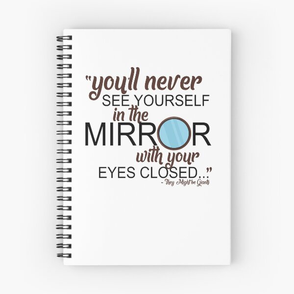 Item preview, You'll never see yourself in the mirror with your eyes closed - They Might be Giants designed and sold by Sticker Up.