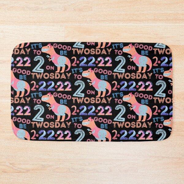 Item preview, TWOSDAY- Its Good To Be 2 On Twosday, Tuesday February 22, 2022 Girl Dinosaur/2 Year Birthday designed and sold by Designs By YL.