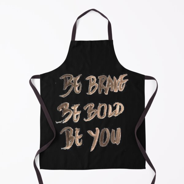 Item preview, Be brave be bold be you designed and sold by CannaGranny™ .