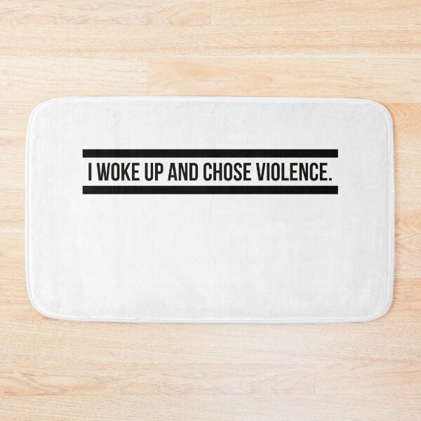 Item preview, I Woke Up And Chose Violence (Black Text with Box) designed and sold by SacredsDesigns.