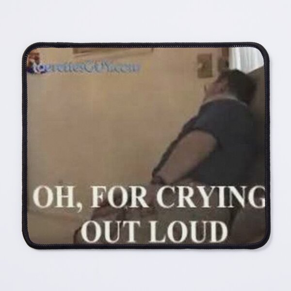 Item preview, OH, FOR CRYING OUT LOUD (Tourettes Guy) designed and sold by gameshowfan2001.