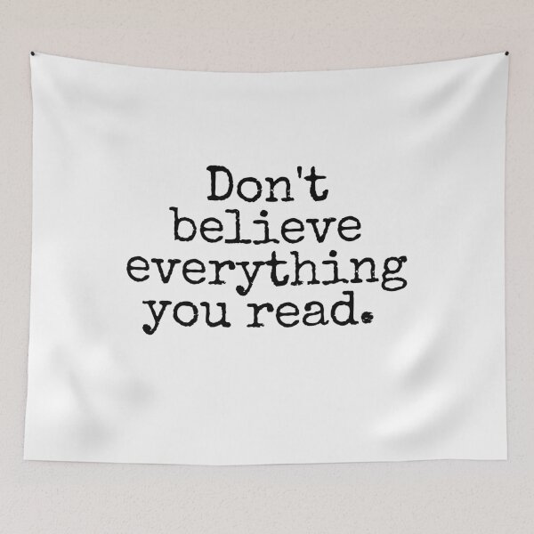 Item preview, Don't believe everything you read designed and sold by JadeKaz.