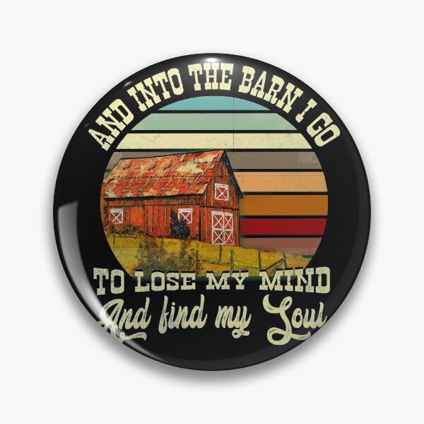 Item preview, And Into the Barn I Go to Lose My Mind and Find My Soul designed and sold by checkertonetees.