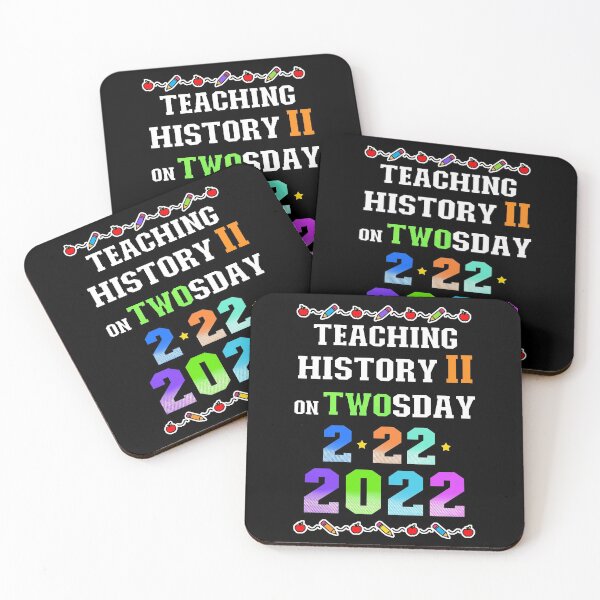 Item preview, Teaching History 2 on Twosday 2-22-22 February 22nd 2022 designed and sold by FlorenciaBliss.